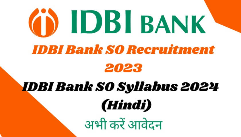 IDBI Bank SO Recruitment 2023