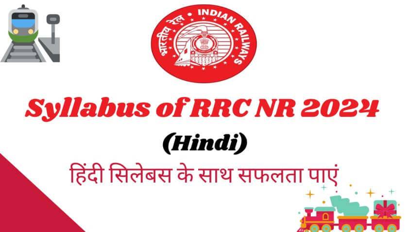 Syllabus of RRC NR 2024 In Hindi