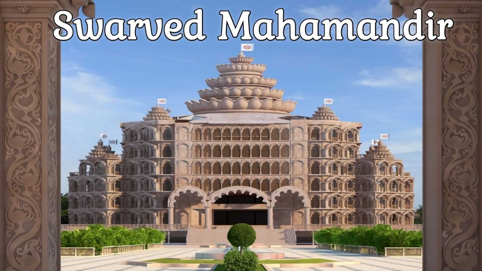 Swarved Mahamandir