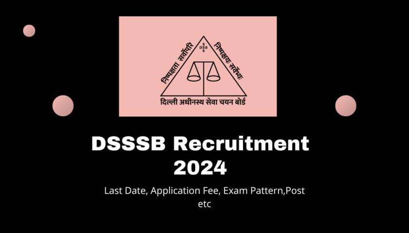 DSSSB Junior Assistant Recruitment 2024