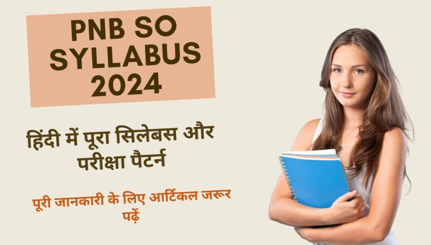 PNB SO Syllabus 2024