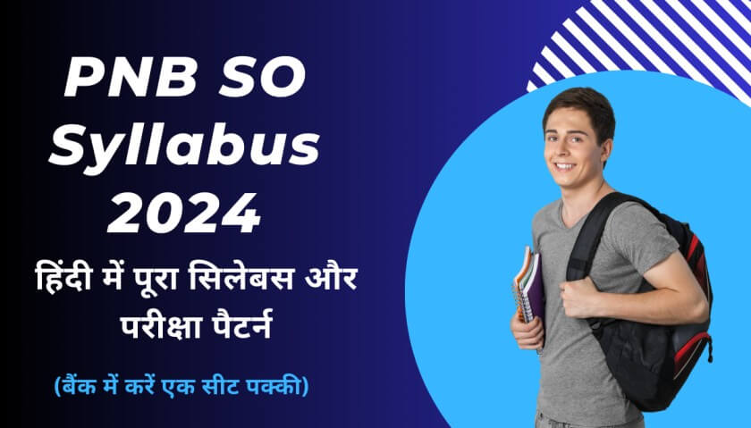 PNB SO Syllabus 2024