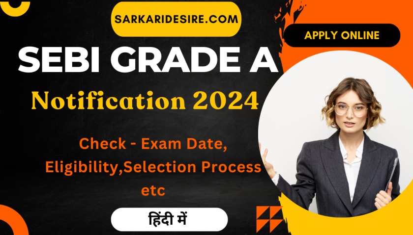 SEBI Grade A Notification 2024