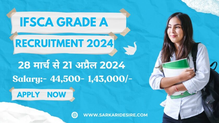IFSCA Grade A Recruitment 2024