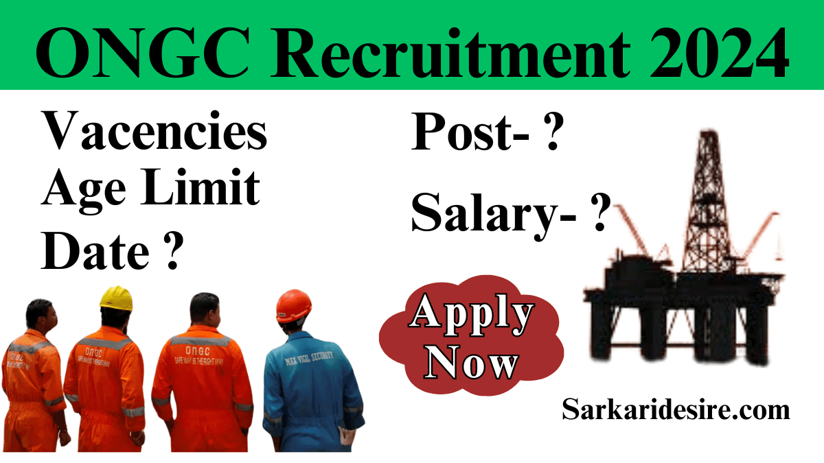 ONGC Recruitment 2024 Last Date