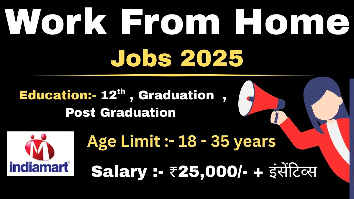 Indiamart Work From Home Job 2025