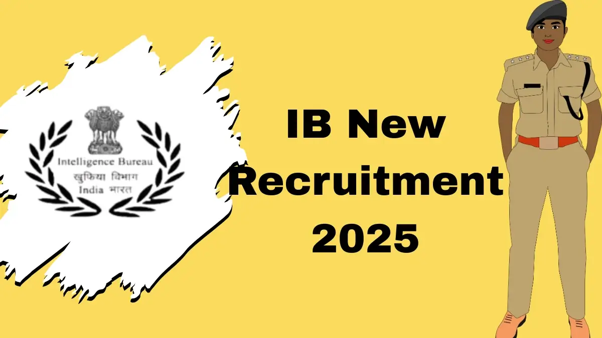 IB New Recruitment 2025