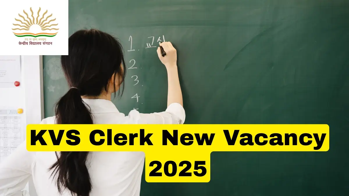 KVS Clerk New Vacancy 2025
