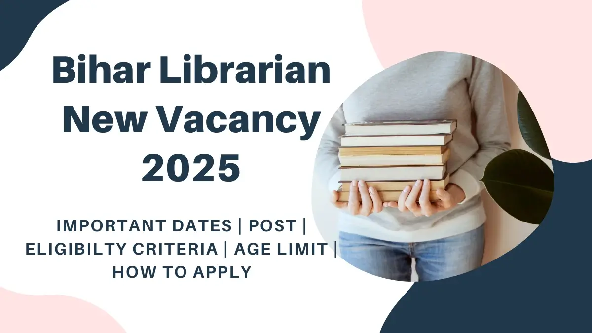 Bihar Librarian New Vacancy 2025