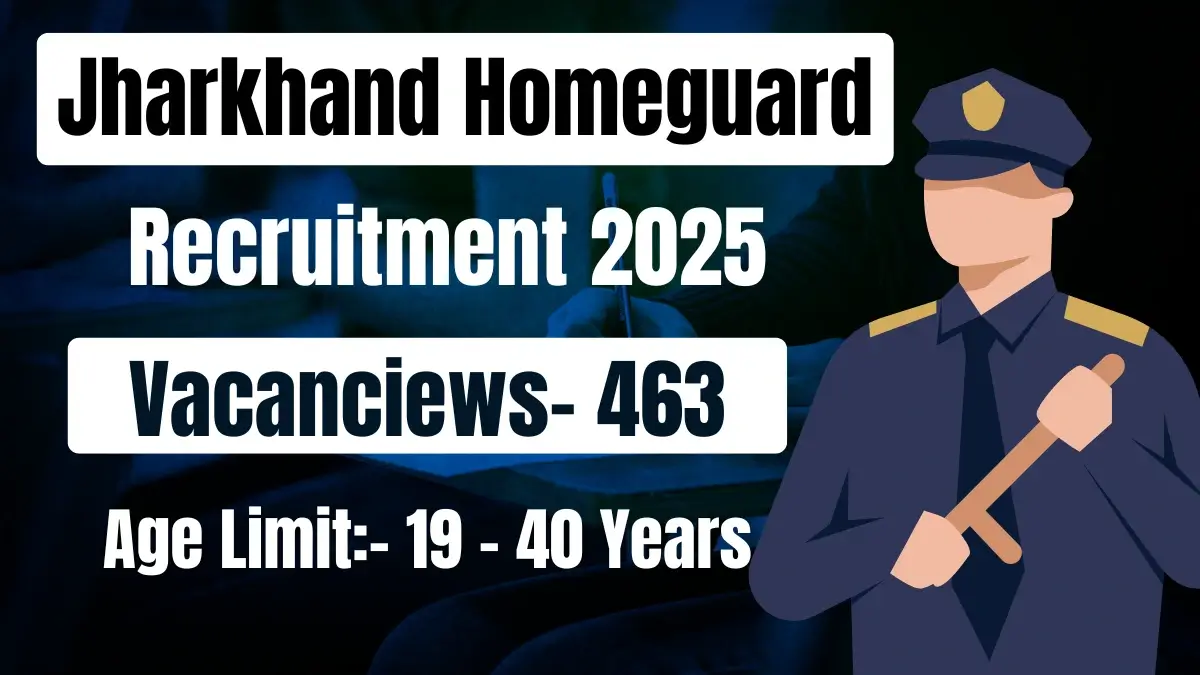 Jharkhand Homeguard 463 Recruitment