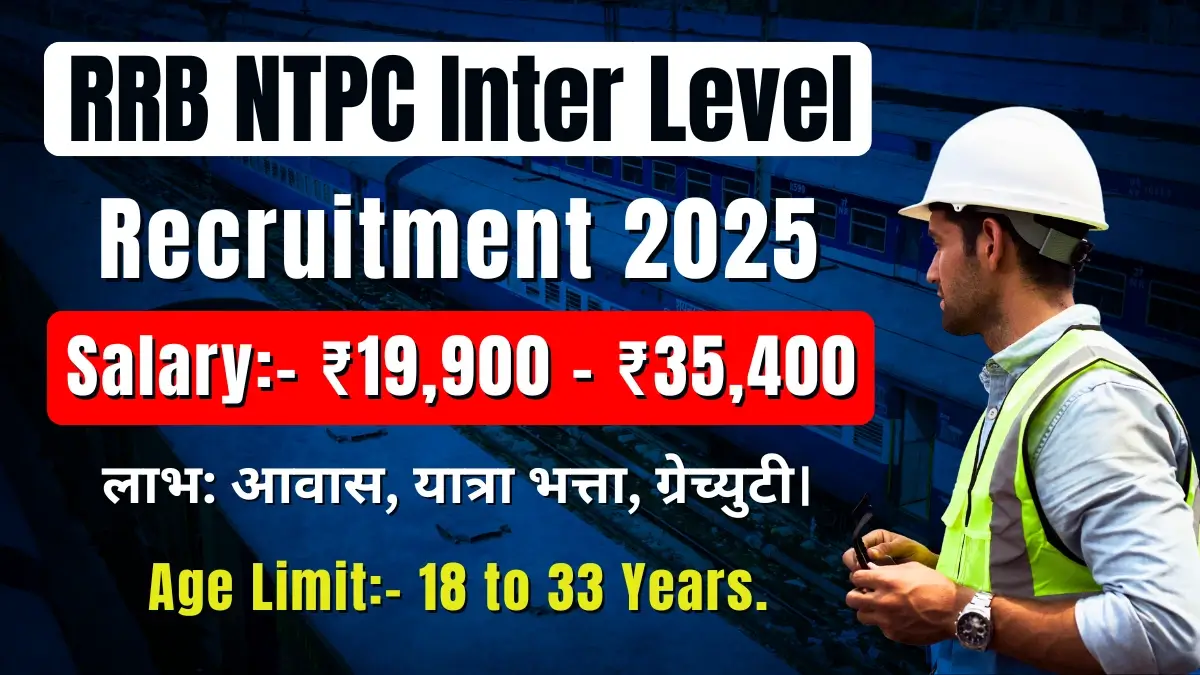 RRB NTPC Inter Level Recruitment 2025