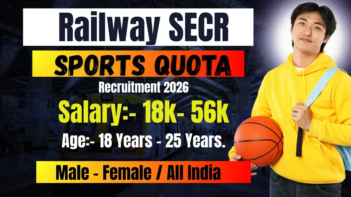 Railway SECR Recruitment 2026